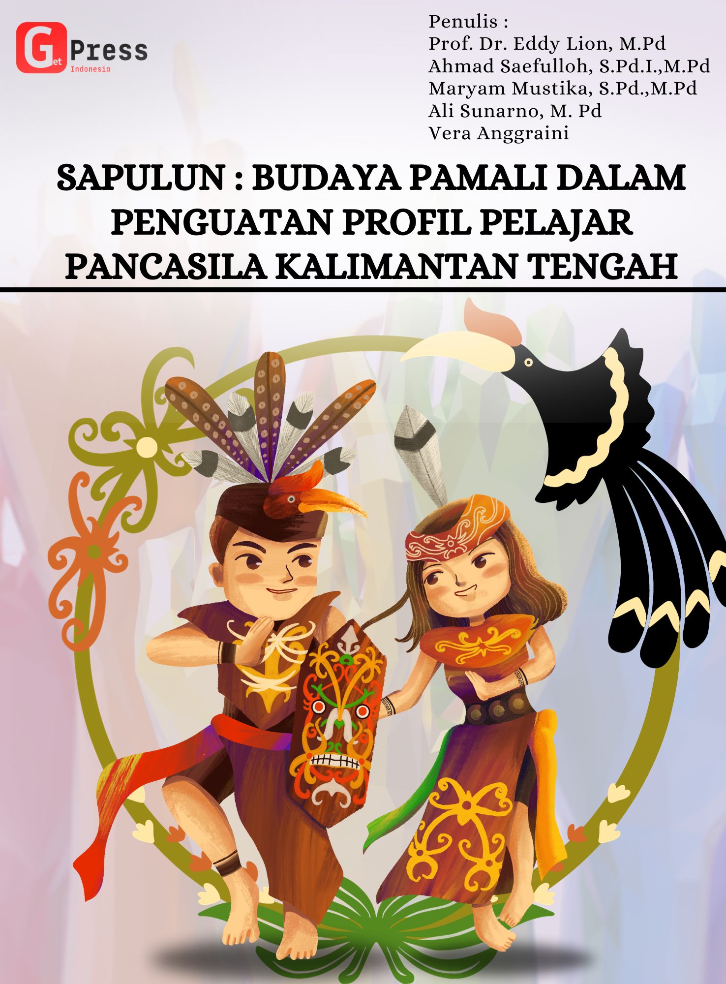 SAPULUN; BUDAYA PAMALI DALAM PENGUATAN PROFIL PELAJAR PANCASILA  KALIMANTAN TENGAH